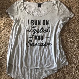 “I run on lipstick and sarcasm” tee